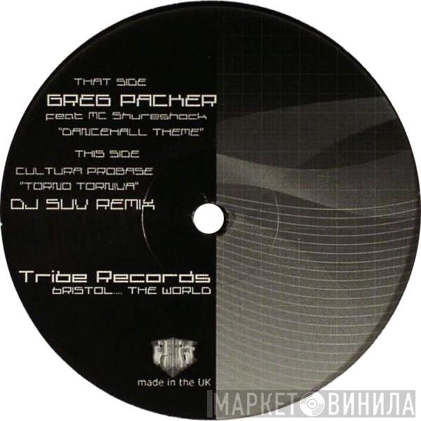/ Greg Packer  Cultura Probase  - Dancehall Theme / Torno Torniva (DJ Suv Remix)
