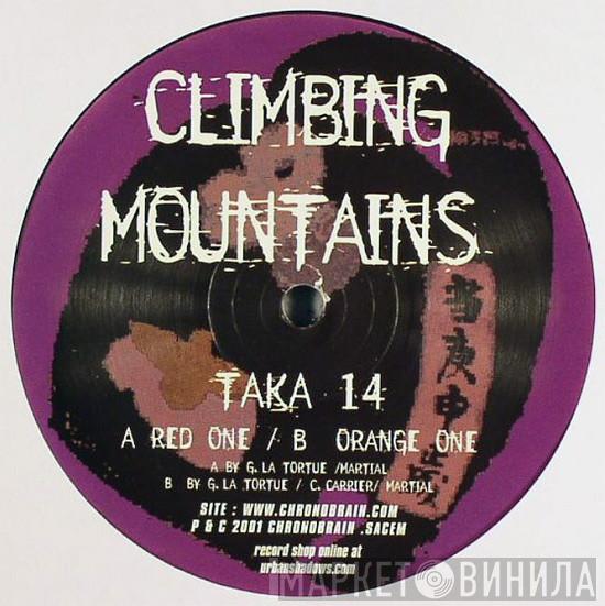 / Guillaume La Tortue / Martial  Chris Carrier  - Climbing Mountains