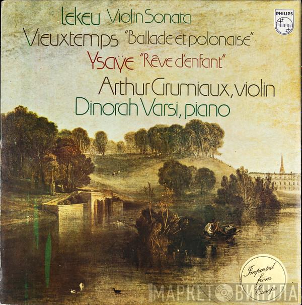 / Guillaume Lekeu / Henri Vieuxtemps , Eugène Ysaÿe , Arthur Grumiaux  Dinorah Varsi  - Violin Sonata / "Ballade Et Polonaise" / "Rêve D'Enfant"
