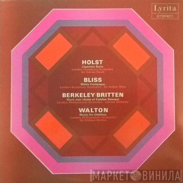/ Gustav Holst / Arthur Bliss / Lennox Berkeley / Benjamin Britten  Sir William Walton  - Japanese Suite / Mêlée Fantasque / Mont Juic (Suite Of Catalan Dances) / Music For Children