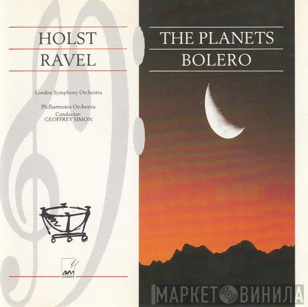 / Gustav Holst • Maurice Ravel • The London Symphony Orchestra • Philharmonia Orchestra  Geoffrey Simon  - The Planets / Bolero