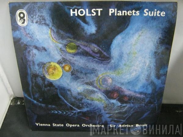 / Gustav Holst / Sir Adrian Boult / Orchester Der Wiener Staatsoper  Wiener Akademie Kammerchor  - The Planets, Op. 32