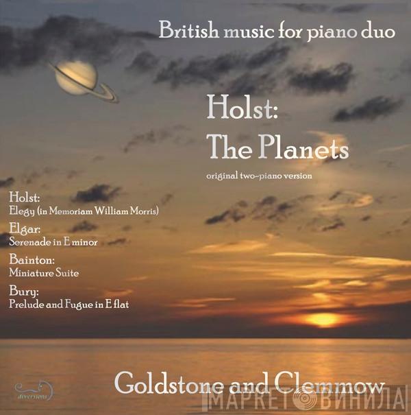 / Gustav Holst / Sir Edward Elgar / Edgar Leslie Bainton / Frank Bury  Goldstone And Clemmow  - The Planets And Other British Piano Duos