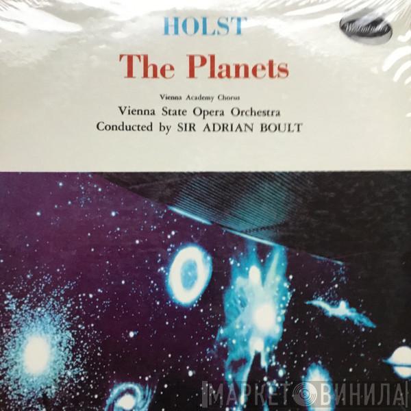 / Gustav Holst / Sir Adrian Boult , Wiener Akademie Kammerchor  Orchester Der Wiener Staatsoper  - The Planets, Op. 32