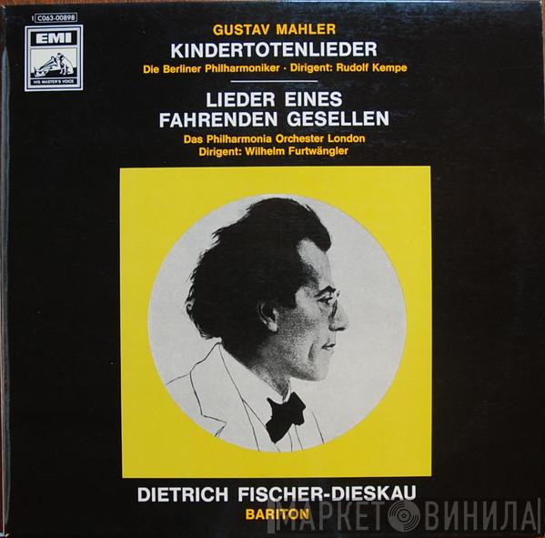 , Gustav Mahler , Berliner Philharmoniker / Rudolf Kempe , Philharmonia Orchestra , Wilhelm Furtwängler  Dietrich Fischer-Dieskau  - Kindertotenlieder / Lieder Eines Fahrenden Gesellen