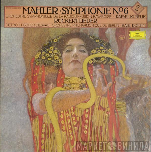 - Gustav Mahler , Symphonie-Orchester Des Bayerischen Rundfunks , Rafael Kubelik ⋅ Dietrich Fischer-Dieskau ⋅ Berliner Philharmoniker  Karl Böhm  - Symphony No.6 / Rückert-Lieder