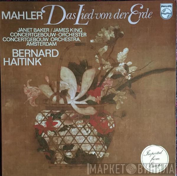 - Gustav Mahler / Janet Baker , James King  , Concertgebouworkest  Bernard Haitink  - Das Lied Von Der Erde