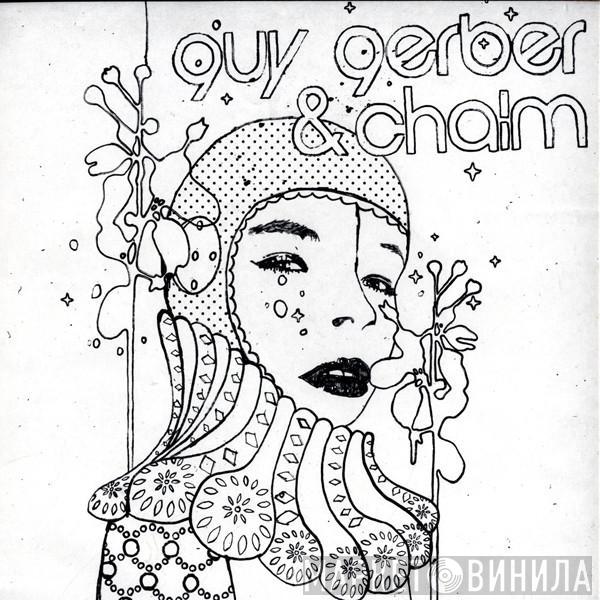 & Guy Gerber  Chaim  - My Space / Beaches