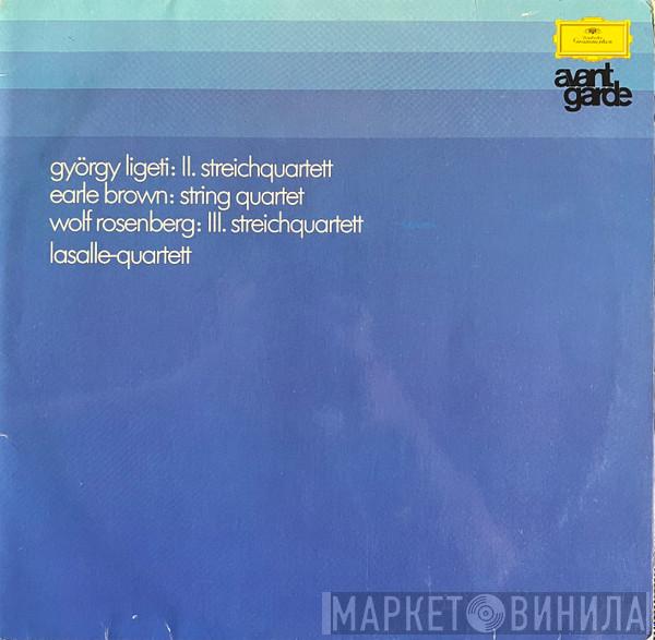 / György Ligeti / Earle Brown - Wolf Rosenberg  Lasalle Quartet  - II. Streichquartett / String Quartet / III.Streichquartett