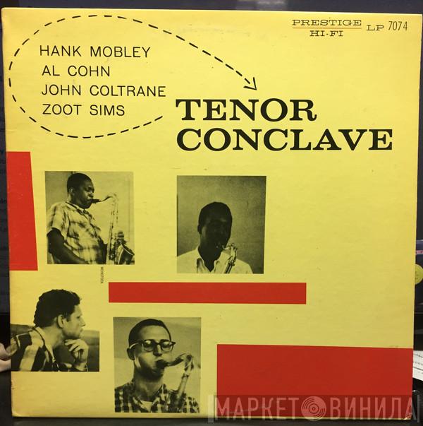 / Hank Mobley / Al Cohn / John Coltrane  Zoot Sims  - Tenor Conclave