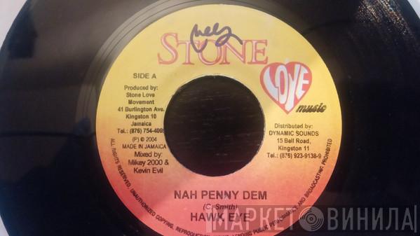, Hawkeye   Minimo   - Nah Penny Dem / All Rights