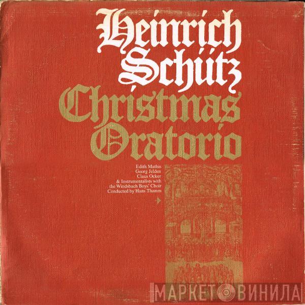 / Heinrich Schütz / Edith MAthis / Georg Jelden , & Instrumentalists From Claus Ocker Conducted By Windsbacher Knabenchor  Hans Thamm  - Christmas Oratorio