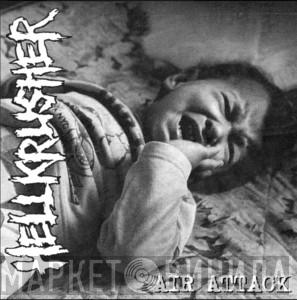 / Hellkrusher  Bullet Ridden  - Air Attack / Stricken From The Records