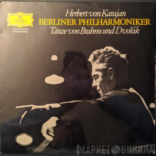 , Herbert von Karajan , Berliner Philharmoniker / Johannes Brahms  Antonín Dvořák  - Tänze Von Brahms Und Dvořák