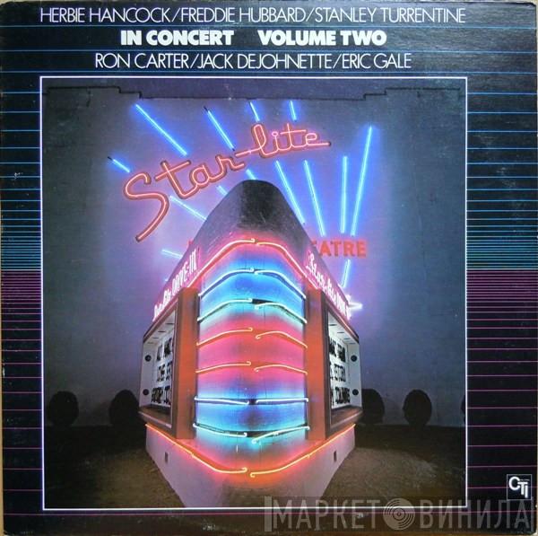 / Herbie Hancock / Freddie Hubbard / Stanley Turrentine / Ron Carter / Jack DeJohnette  Eric Gale  - In Concert Volume Two