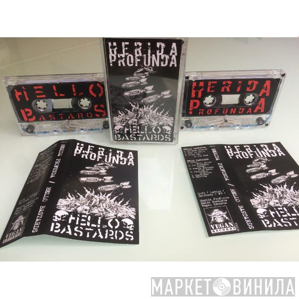 / Herida Profunda  Hello Bastards  - Herida Profunda / Hello Bastards