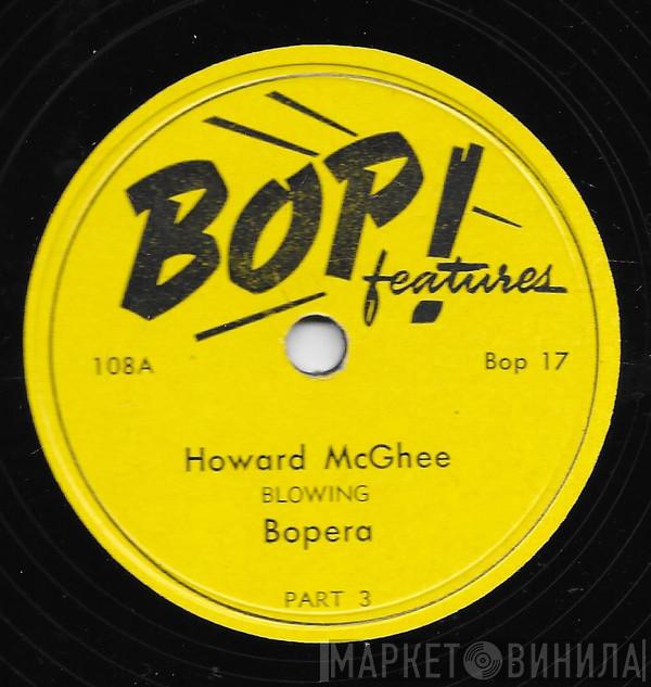 / Howard McGhee  Sonny Criss  - Bopera - Part 3 / 4