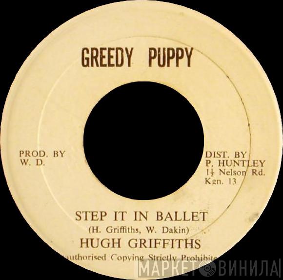 / Hugh Griffiths   Greedy Puppy All Star  - Step It In Ballet / Prince Huntley Special