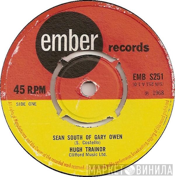 / Hugh Trainor  Tommy Drennan And The Monarchs  - Sean South Of Garry Owen / A Nation Once Again