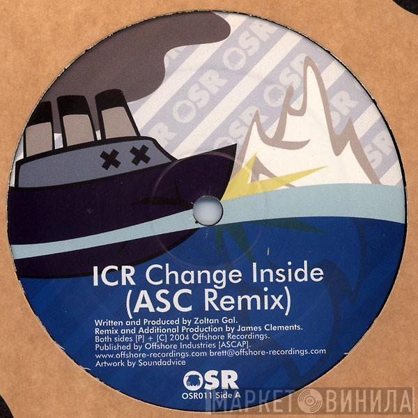 / ICR & Mav  Twister   - Change Inside (ASC Remix) / The Tubes