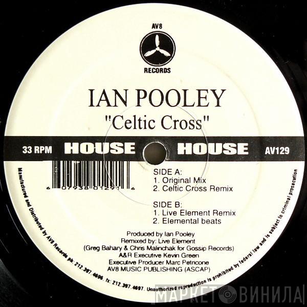 + Ian Pooley  Live Element  - Celtic Cross