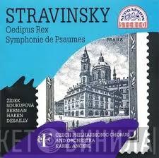 - Igor Stravinsky , Karel Ančerl , The Czech Philharmonic Orchestra  Czech Philharmonic Chorus  - Oedipus Rex / Symphonie De Psaumes