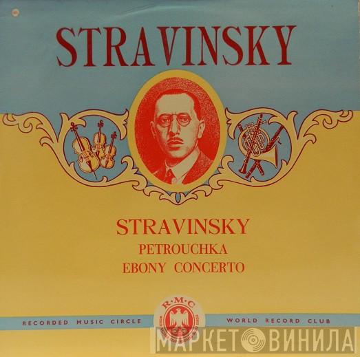 - Igor Stravinsky , The London Symphony Orchestra / Sir Eugene Goossens  Woody Herman And His Orchestra  - Petrouchka / Ebony Concerto