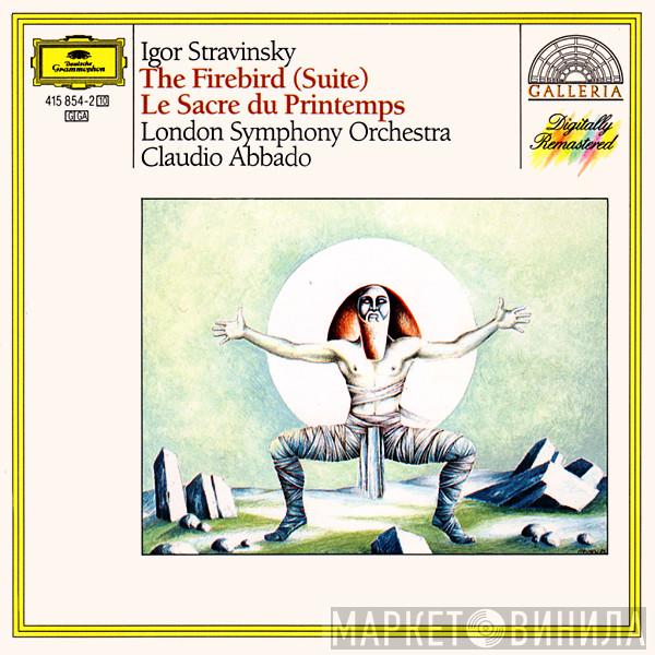 , Igor Stravinsky , The London Symphony Orchestra  Claudio Abbado  - The Firebird (Suite) / Le Sacre Du Printemps