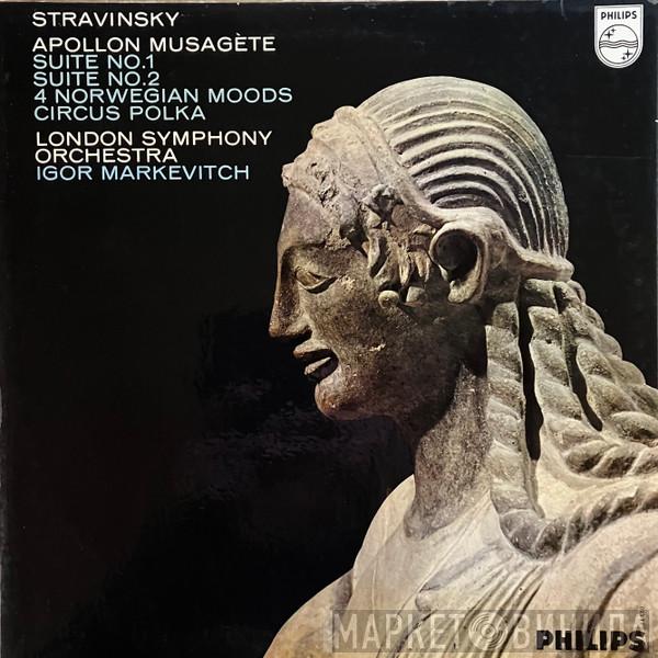 - Igor Stravinsky , The London Symphony Orchestra  Igor Markevitch  - Apollon Musagète / Suite Nr.1 / Suite Nr. 2 / 4 Norwegian Moods / Circus-Polka