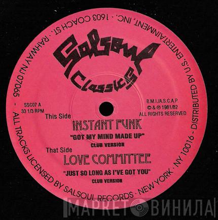 / Instant Funk  Love Committee  - Got My Mind Made Up / Just So Long As I've Got You