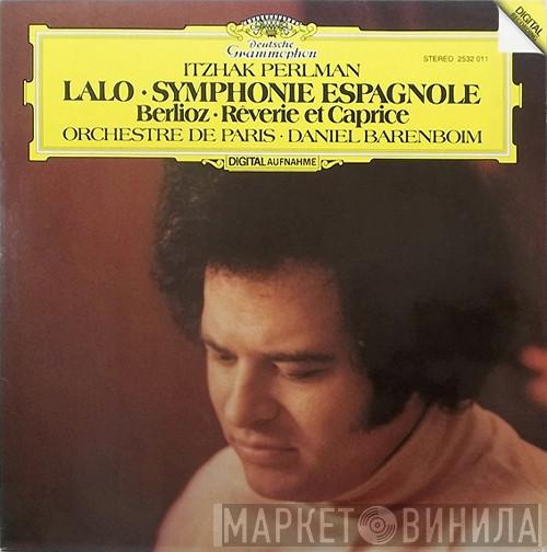 – Itzhak Perlman / Édouard Lalo – Hector Berlioz · Orchestre De Paris  Daniel Barenboim  - Symphonie Espagnole / Rêverie Et Caprice