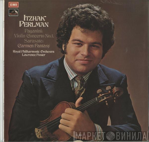 – Itzhak Perlman / Niccolò Paganini – Pablo de Sarasate , The Royal Philharmonic Orchestra  Lawrence Foster  - Violin Concerto No. 1 / Carmen Fantasy
