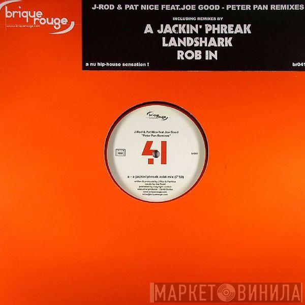 & J-Rod  Pat Nice  - Peter Pan (Remixes)