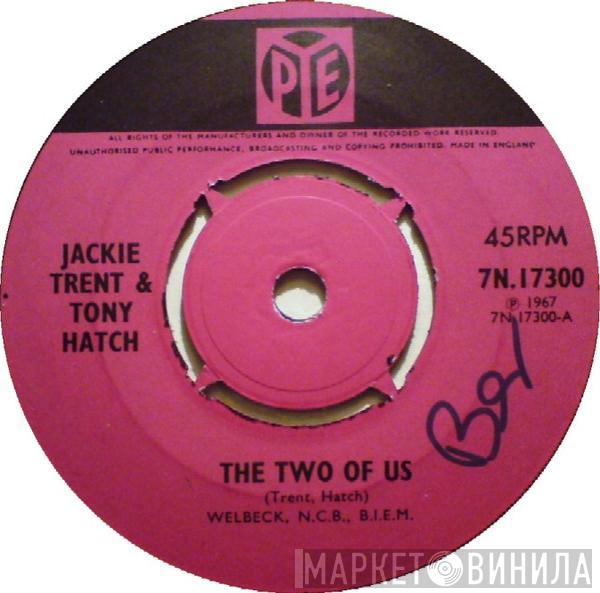/ Jackie Trent & Tony Hatch  Jackie Trent  - The Two Of Us / I'll Be With You