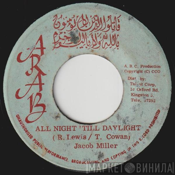 / Jacob Miller  Inner Circle  - All Night 'Till Daylight / Greater Light Dub