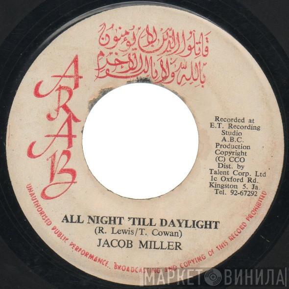 / Jacob Miller  Inner Circle  - All Night Till Daylight / Greater Light Dub