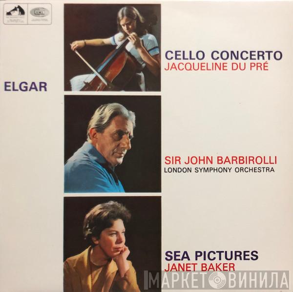 , Jacqueline Du Pré , Janet Baker , The London Symphony Orchestra , Sir John Barbirolli  Sir Edward Elgar  - Cello Concerto / Sea Pictures