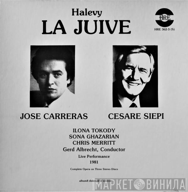 - Jacques Fromental Halévy , José Carreras , Cesare Siepi , Ilona Tokody , Sona Ghazarian / Chris Merritt  Gerd Albrecht  - La Juive