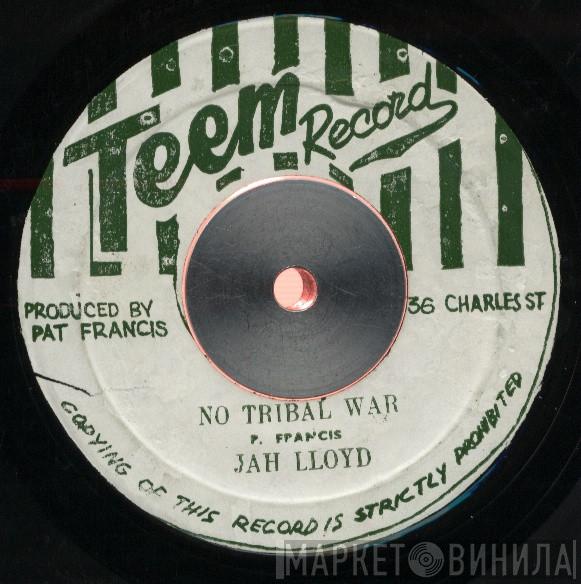 / Jah Lloyd & Bingy Bunny  Bongo Herman  - No Tribal War / Hark Of The Covenant