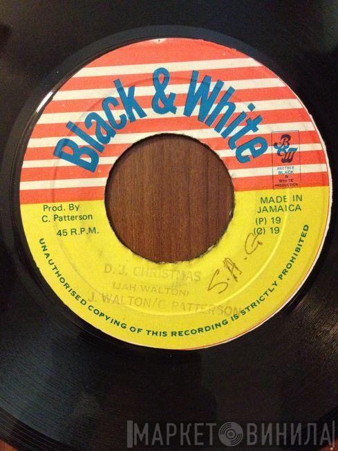 / Jah Walton  Carlton Patterson  - DJ Christmas / Action Station