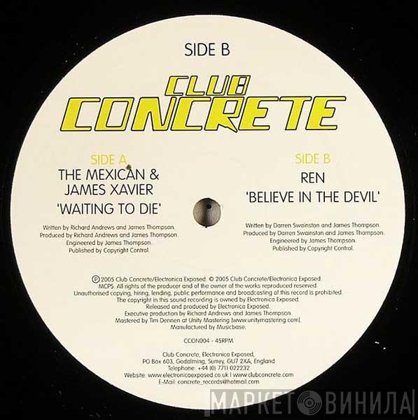 / James Xavier & The Mexican  Ren  - Waiting To Die / Believe In The Devil