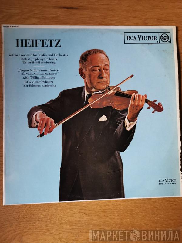 - Jascha Heifetz / Miklós Rózsa  Arthur Benjamin  - Concerto For Violin And Orchestra / Romantic Fantasy