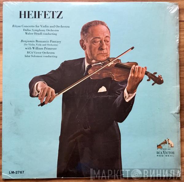 - Jascha Heifetz / Miklós Rózsa  Arthur Benjamin  - Concerto For Violin And Orchestra / Romantic Fantasy