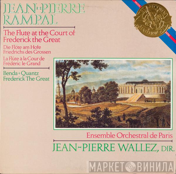 , Jean-Pierre Rampal / František Benda / Johann Joachim Quantz : Friedrich der Grosse , Ensemble Orchestral De Paris  Jean-Pierre Wallez  - The Flute At The Court Of Frederick The Great