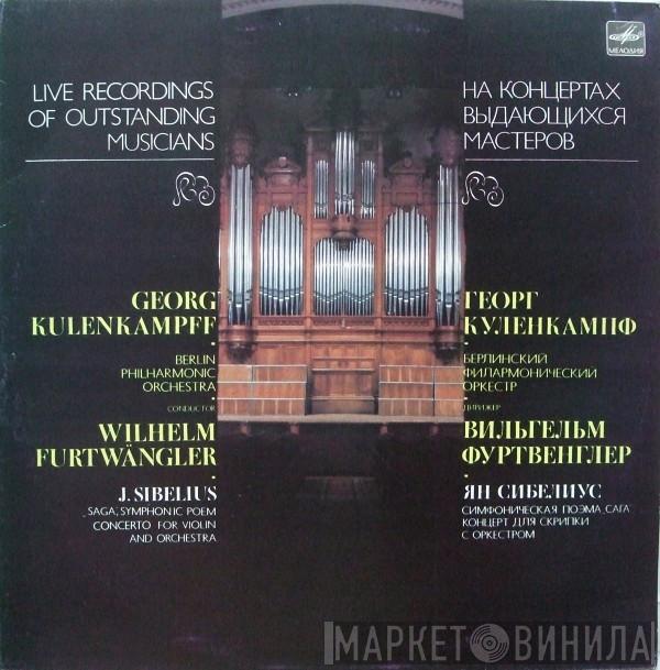- Jean Sibelius , Georg Kulenkampff , Conductor Berliner Philharmoniker  Wilhelm Furtwängler  - Saga, Op. 9 / Concerto For Violin And Orchestra, Op. 47