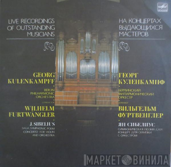 - Jean Sibelius , Georg Kulenkampff Conductor Berliner Philharmoniker  Wilhelm Furtwängler  - Saga, Op. 9 / Concerto For Violin And Orchestra, Op. 47