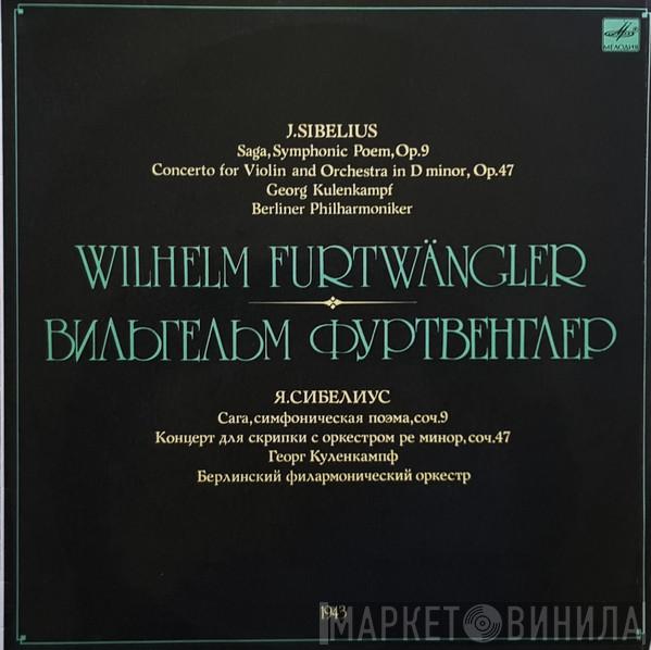 - Jean Sibelius , Georg Kulenkampff Conductor Berliner Philharmoniker  Wilhelm Furtwängler  - Saga, Op. 9 / Concerto For Violin And Orchestra, Op. 47