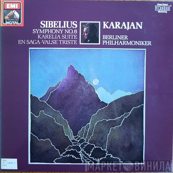 , Jean Sibelius , Herbert von Karajan  Berliner Philharmoniker  - Symphonie No. 6 / Karelia Suite / En Saga / Valse Triste