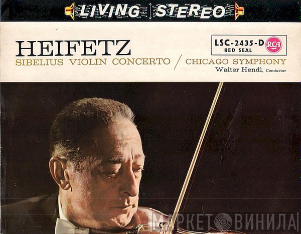 / Jean Sibelius / Jascha Heifetz / Walter Hendl  The Chicago Symphony Orchestra  - Violin Concerto In D Minor, Op. 47