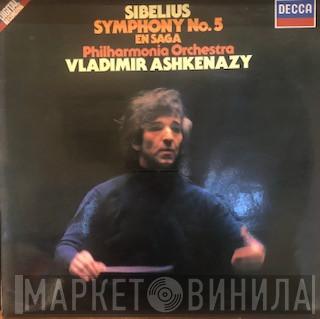 - Jean Sibelius , Philharmonia Orchestra  Vladimir Ashkenazy  - Symphony No. 5 / En Saga